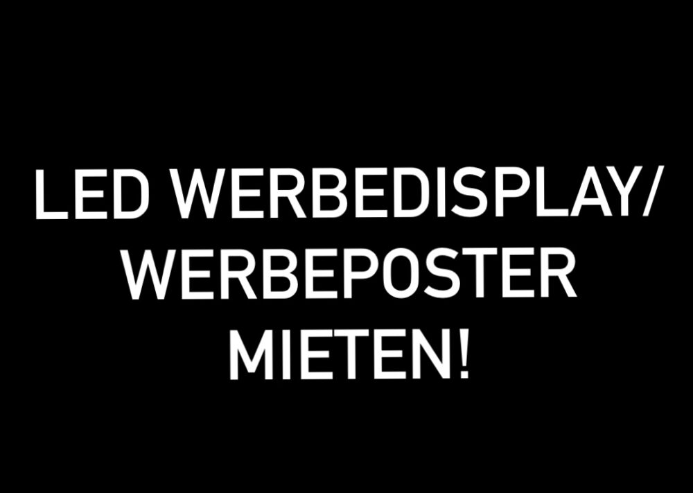 LED Werbeposter, LED Werbedisplay mieten in Wismar, Schwerin, Rostock